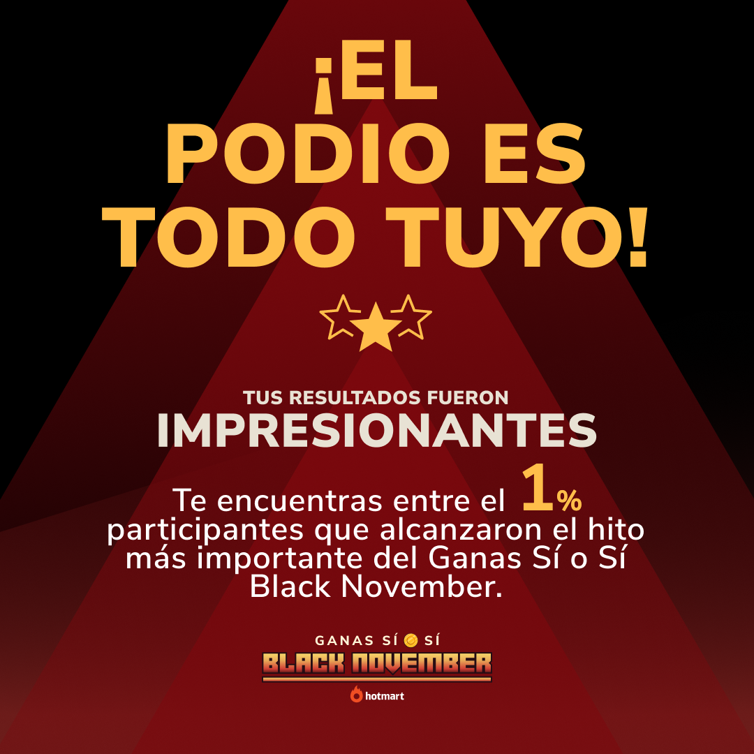 Felicitación de Hotmart por estar entre el 1% de participantes que alcanzaron el hito más importante de Black November
